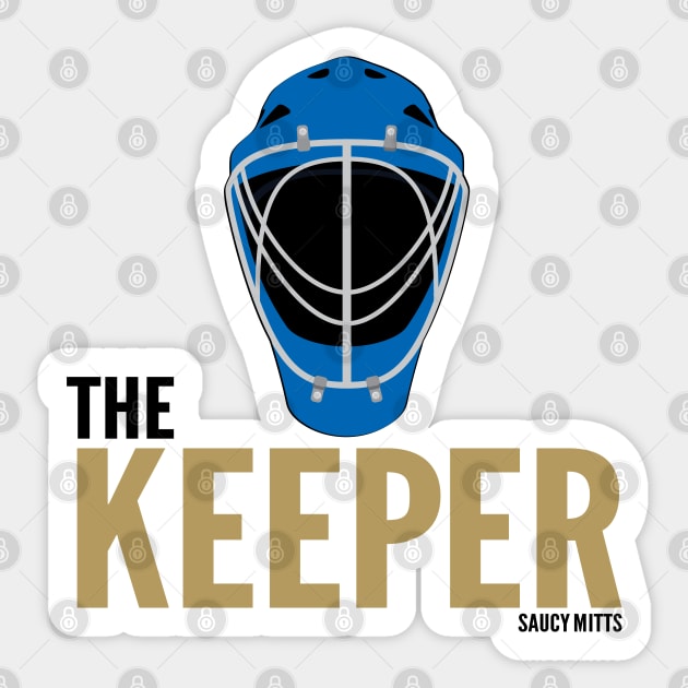 Hockey Goalie The Keeper Sticker by SaucyMittsHockey